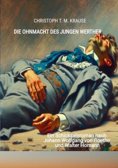 Die Ohnmacht des jungen Werther