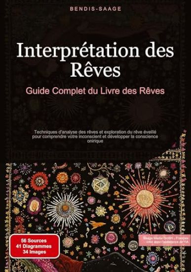 Interprétation des Rêves: Guide Complet du Livre des Rêves