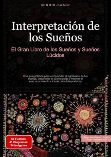 Interpretación de los Sueños: El Gran Libro de los Sueños y Sueños Lúcidos