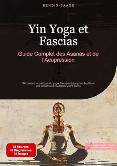 Yin Yoga et Fascias