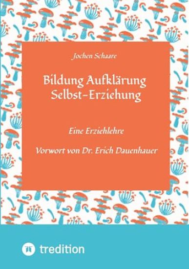 Bildung Aufklärung Selbst-Erziehung