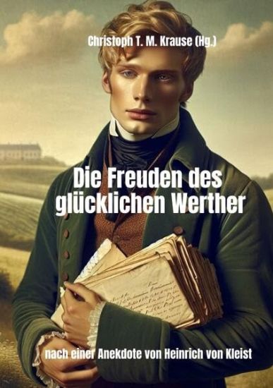Die Freuden des glücklichen Werther