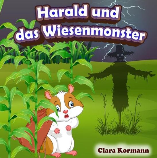 Harald und das Wiesenmonster
