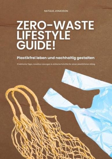 Zero Waste Lifestyle Guide