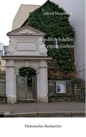 Friedrich Schiller in Leipzig-Gohlis