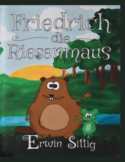 Friedrich die Riesenmaus