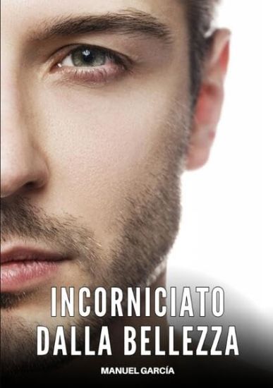 Incorniciato dalla Bellezza