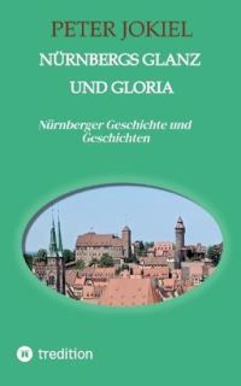 Nürnbergs Glanz und Gloria