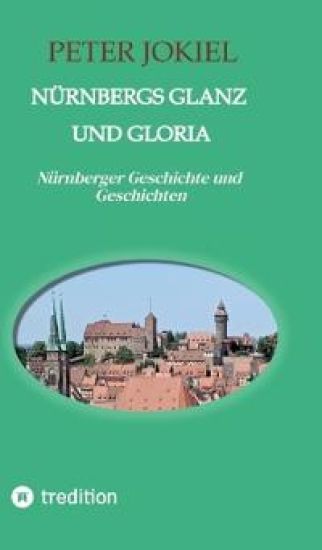 Nürnbergs Glanz und Gloria