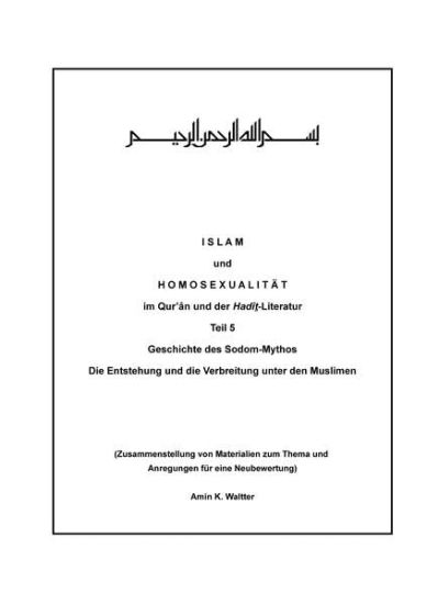 I S L A M  und  H O M O S E X U A L I T Ä T  im Qur'ân und der Hadît-Literatur  Teil 5
