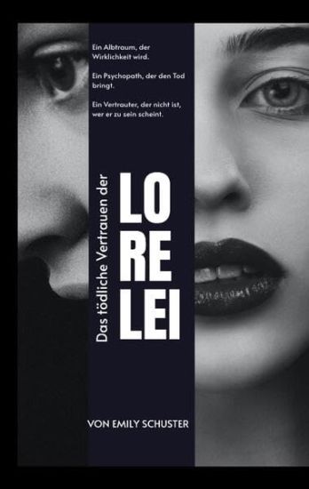 Das tödliche Vertrauen der Lorelei