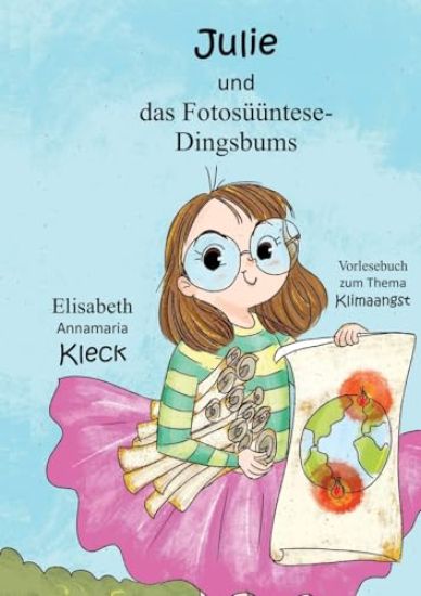 Julie und das Fotosüüntese-Dingsbums