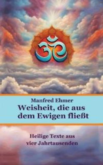 Weisheit, die aus dem Ewigen fließt