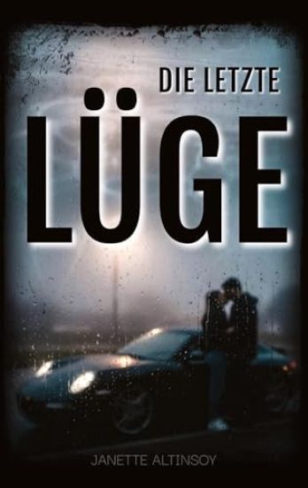 Die letzte Lüge