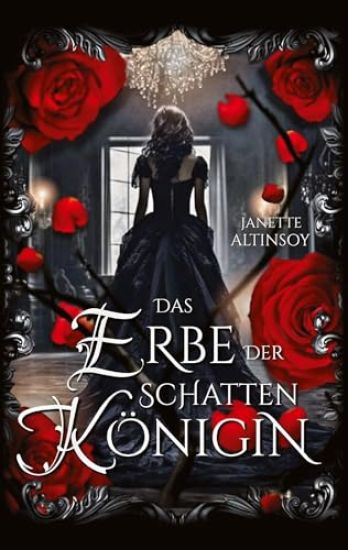 Das Erbe der Schattenkönigin
