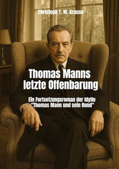 Thomas Manns letzte Offenbarung