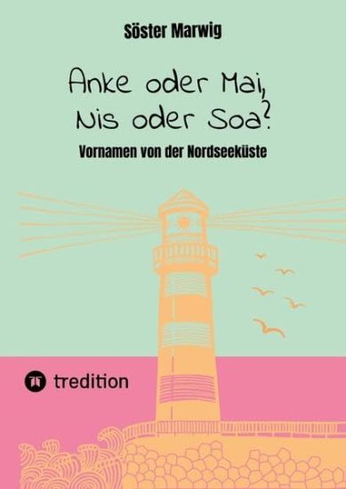 Anke oder Mai, Nis oder Soa?