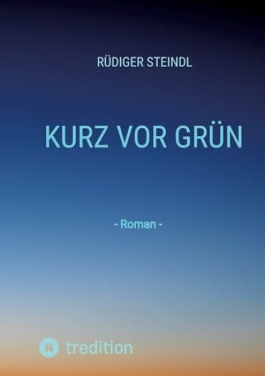 Kurz vor Grün