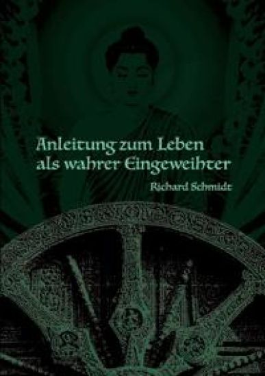 Anleitung zum Leben als wahrer Eingeweihter
