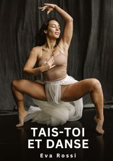 Tais-toi et Danse