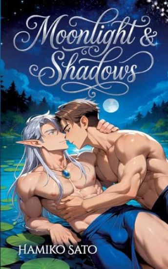 BL Hentai: Moonlight and Shadow: Yaoi / Boys Love Hentai Novel