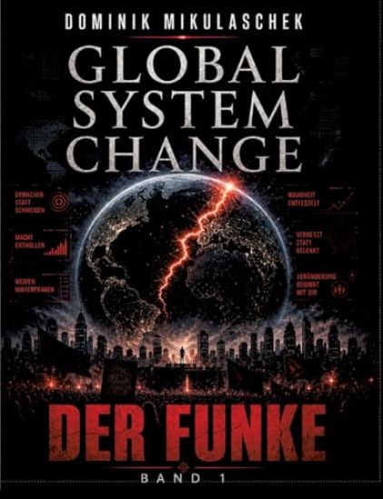 Global System Change: Der Funke