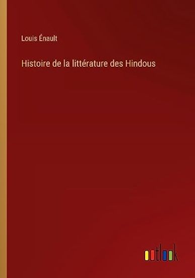 Histoire de la littérature des Hindous