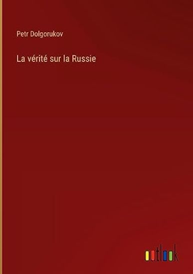 La vérité sur la Russie