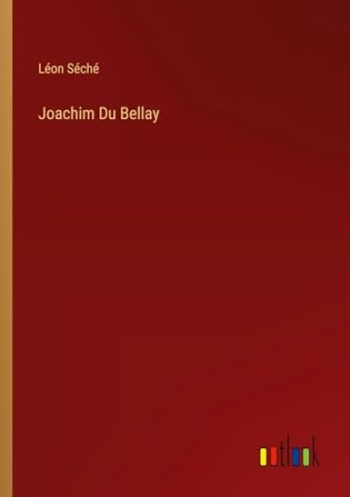 Joachim Du Bellay
