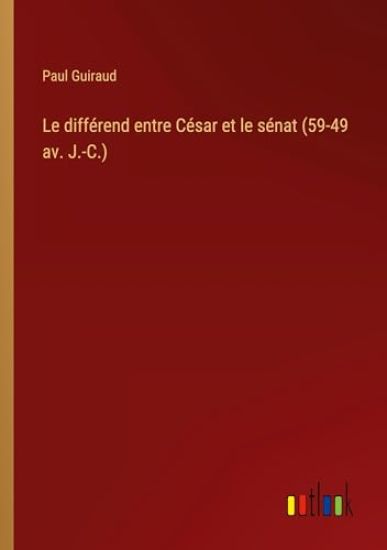 Le différend entre César et le sénat (59-49 av. J.-C.)