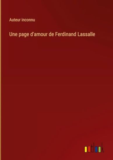 Une page d'amour de Ferdinand Lassalle