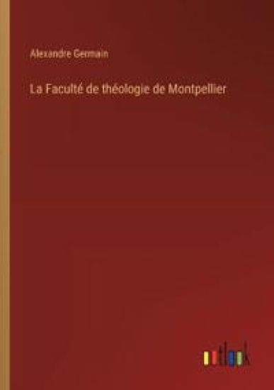 La Facult? de th?ologie de Montpellier