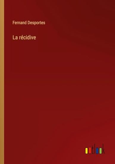 La r?cidive