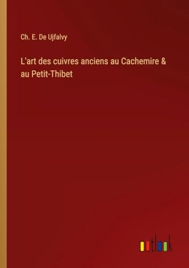 L'art des cuivres anciens au Cachemire & au Petit-Thibet