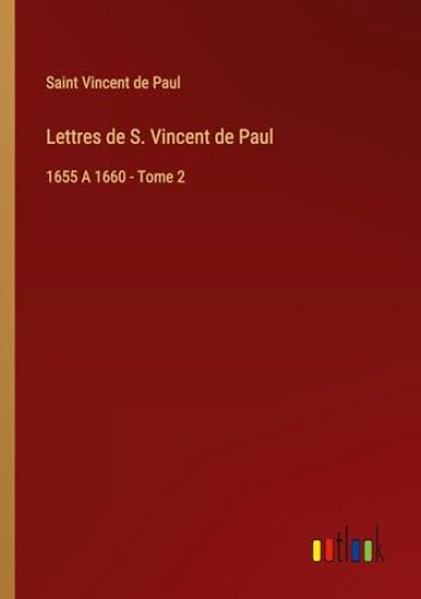 Lettres de S. Vincent de Paul