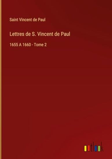 Lettres de S. Vincent de Paul