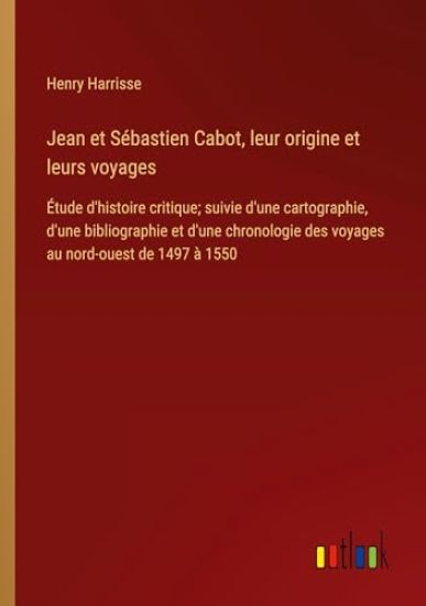 Jean et Sébastien Cabot, leur origine et leurs voyages