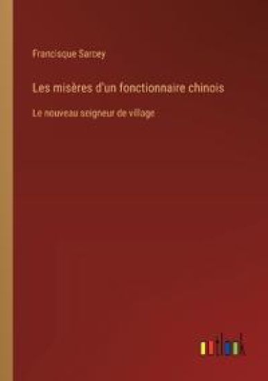 Les misères d'un fonctionnaire chinois