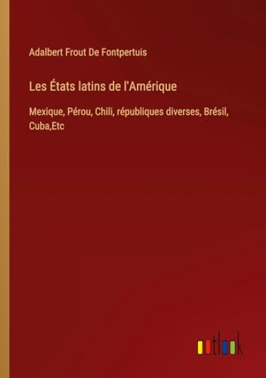 Les États latins de l'Amérique