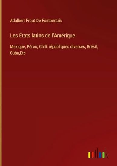 Les États latins de l'Amérique