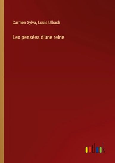 Les pensées d'une reine