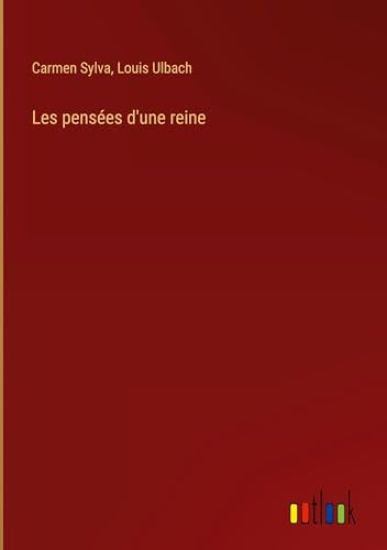 Les pensées d'une reine