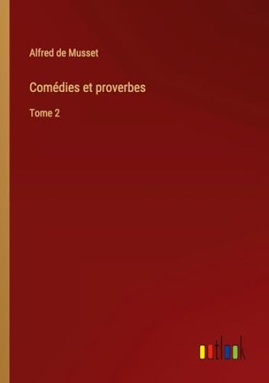 Comédies et proverbes