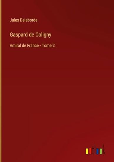 Gaspard de Coligny