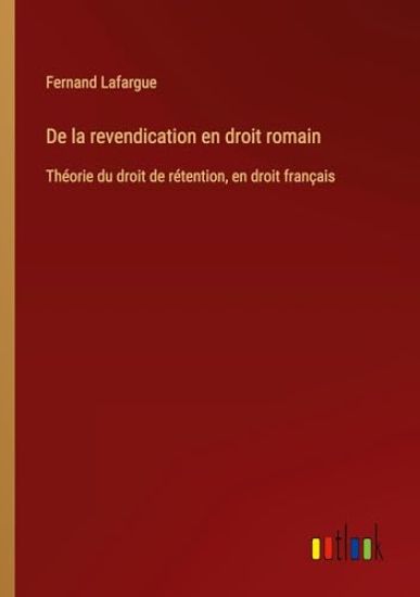 De la revendication en droit romain