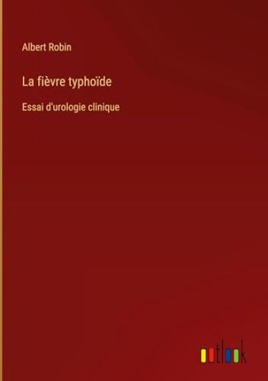 La fièvre typhoïde