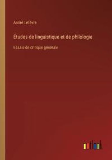Études de linguistique et de philologie