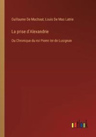 La prise d'Alexandrie