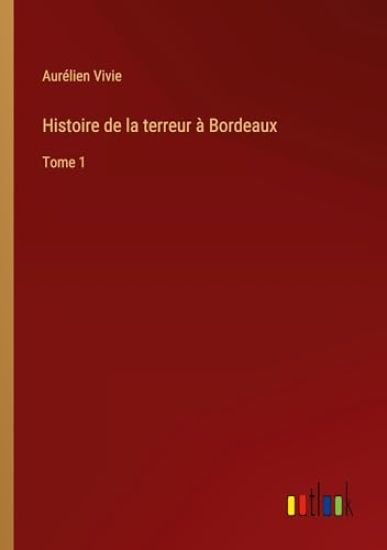 Histoire de la terreur à Bordeaux