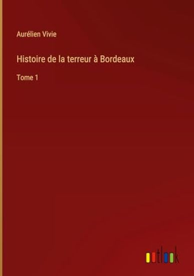 Histoire de la terreur à Bordeaux
